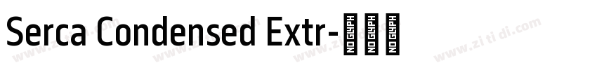 Serca Condensed Extr字体转换